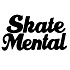 SKATE MENTAL